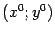 $ (x^0;y^0)$