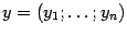 $ y=(y_1;\dots;y_n)$