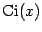 $ \mathop{\mathrm{Ci}}\nolimits (x)$