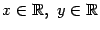 $ x\in\mathbb{R},\ y\in\mathbb{R}$