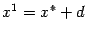 $ x^1=x^*+d$
