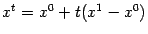 $ x^t=x^0+t(x^1-x^0)$