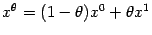 $ x^{{\theta}}=(1-{\theta})x^0+{\theta}x^1$