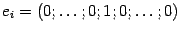 $ e_i=(0;\dots;0;1;0;\dots;0)$