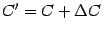$ C'=C+{\Delta}C$