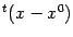 $ {}^t(x-x^0)$