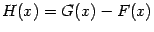 $ {H(x)=G(x)-F(x)}$