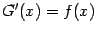$ {G'(x)=f(x)}$