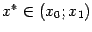 $ x^*\in(x_0;x_1)$