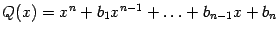 $ Q(x)=x^n+b_1x^{n-1}+\ldots+b_{n-1}x+b_n$