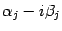 $ {\alpha}_j-i{\beta}_j$