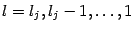 $ {l=l_j,l_j-1,\dots,1}$