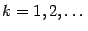 $ k=1,2,\dots$