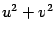 $ u^2+v^2$